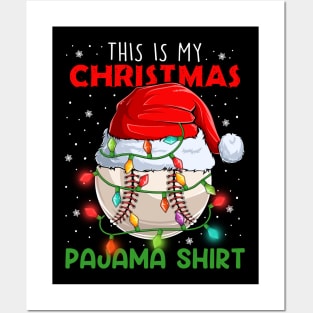 This is my Christmas Pajama shirt Baseball ball Christmas lights Posters and Art